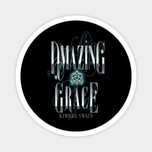 Amazing Grace Special Edition Magnet